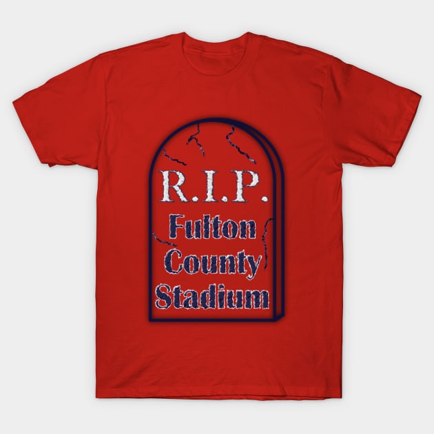 R.I.P.  Fulton County Stadium T-Shirt by Retro Sports